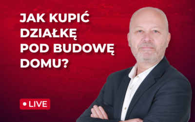 Jak kupić działkę pod budowę domu